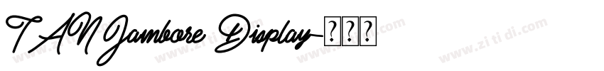 TANJambore Display字体转换